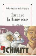 OSCAR ET LA DAME ROSE (E. SCHMITT)