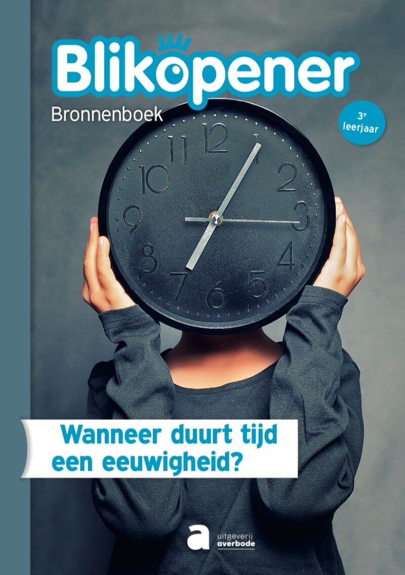 Blikopener 3 Bronnenboek: Wanneer duurt tijd een eeuwigheid? (pakket van 5 ex.)