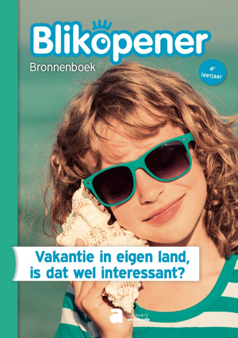 Blikopener 4 Bronnenboek: Vakantie in eigen land, is dat wel interessant? (pakket van 5 ex.)
