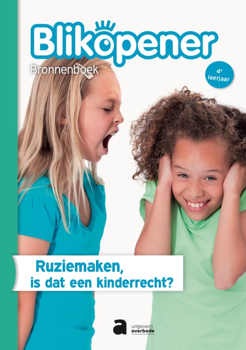 Blikopener 4 Bronnenboek: Ruziemaken, is dat een kinderrecht? (pakket van 5 ex.)