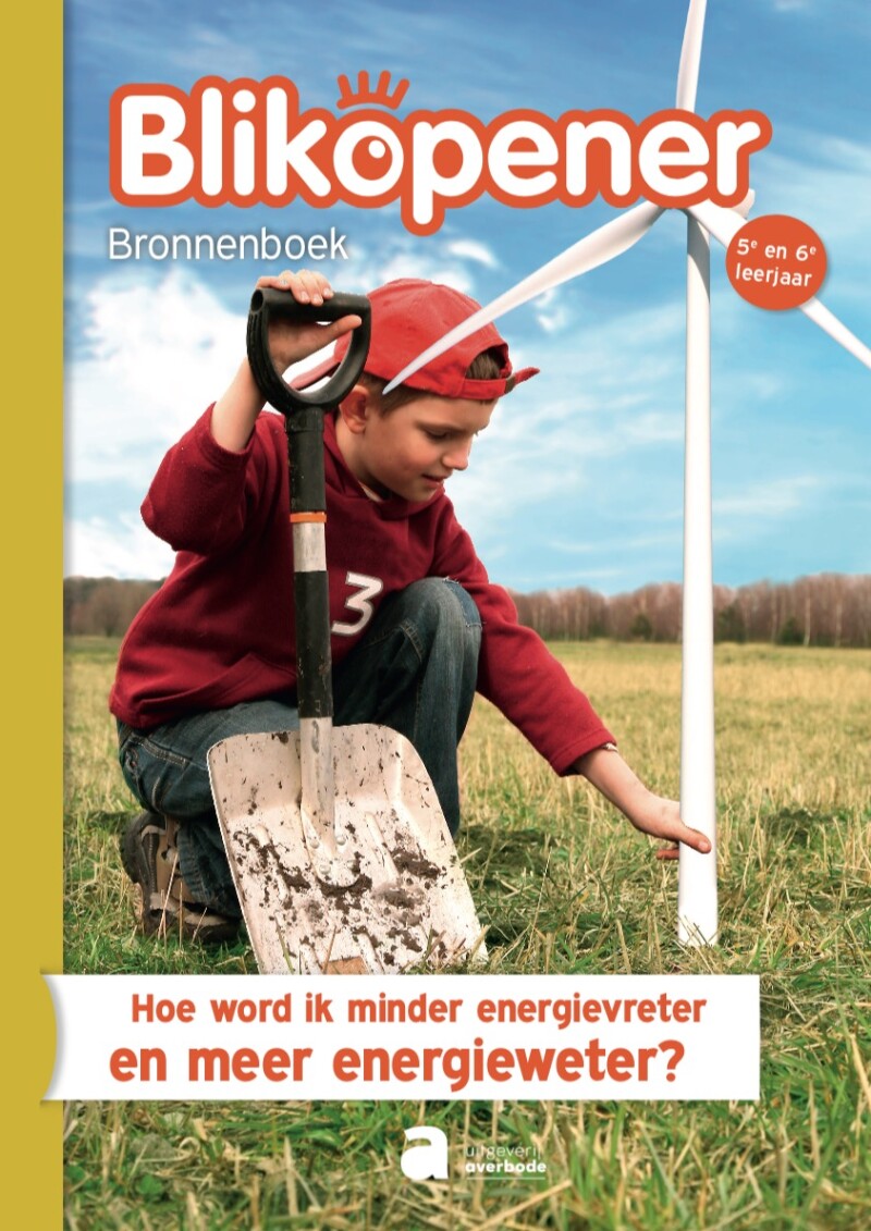 Blikopener 5/6 Bronnenboek: Hoe word ik minder energievreter? (pakket van 5 ex.)