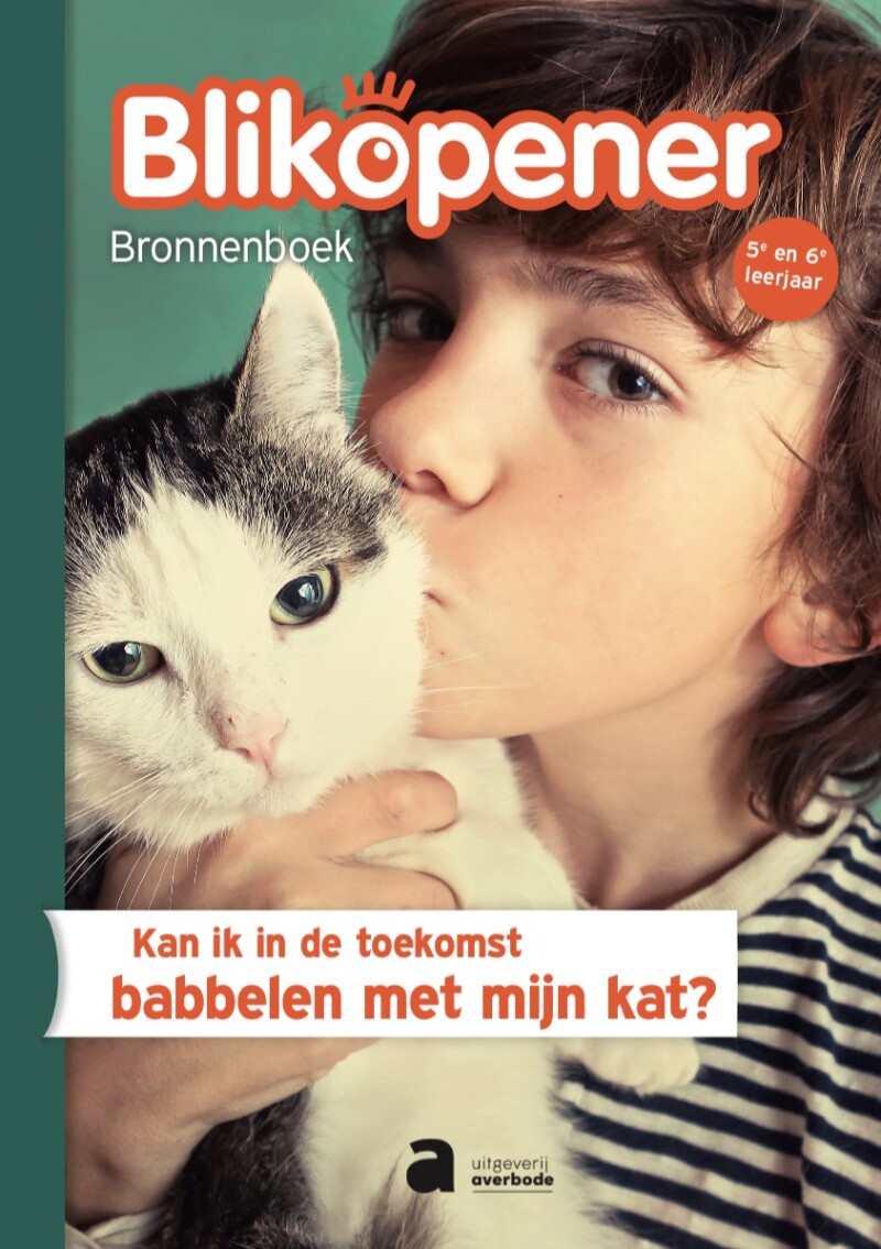 Blikopener 5/6 Bronnenboek: Kan ik in de toekomst babbelen met mijn kat? (pakket van 5 ex.)