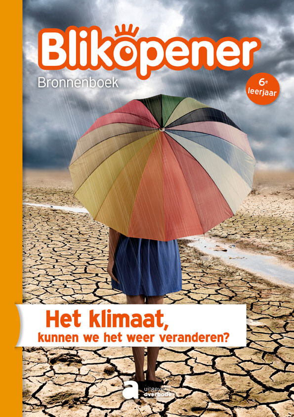 Blikopener 6 Bronnenboek: Het klimaat, kunnen wij het weer veranderen? (pakket van 5 ex.)