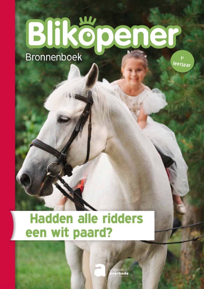 Blikopener 1 Bronnenboek: Hadden alle ridders een wit paard? (pakket van 5 ex.)