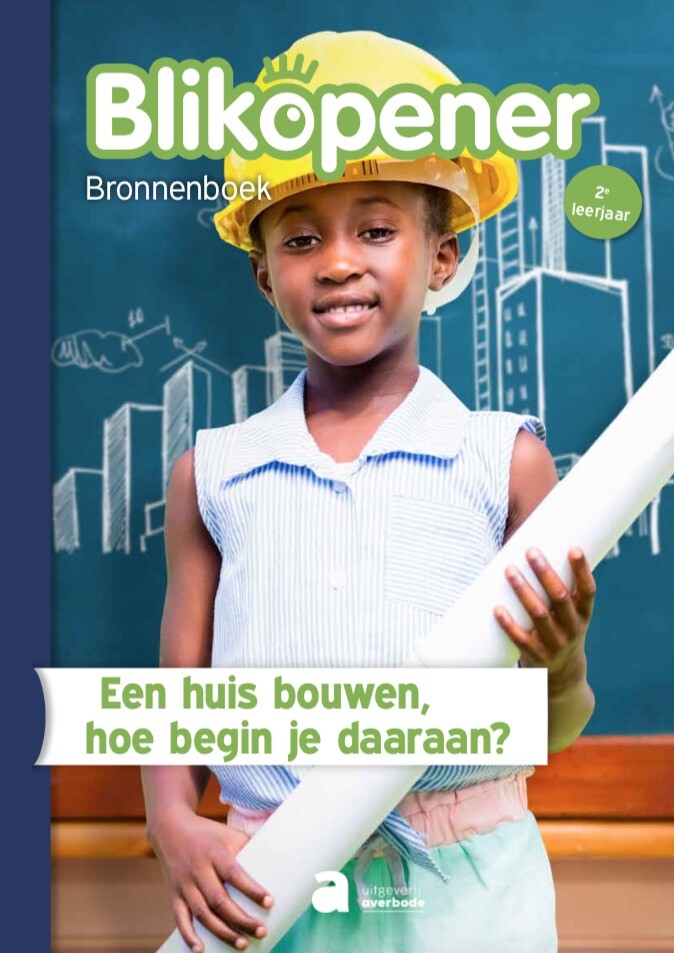 Blikopener 2 Bronnenboek: Een huis bouwen, hoe begin je daaraan? (pakket van 5 ex.)