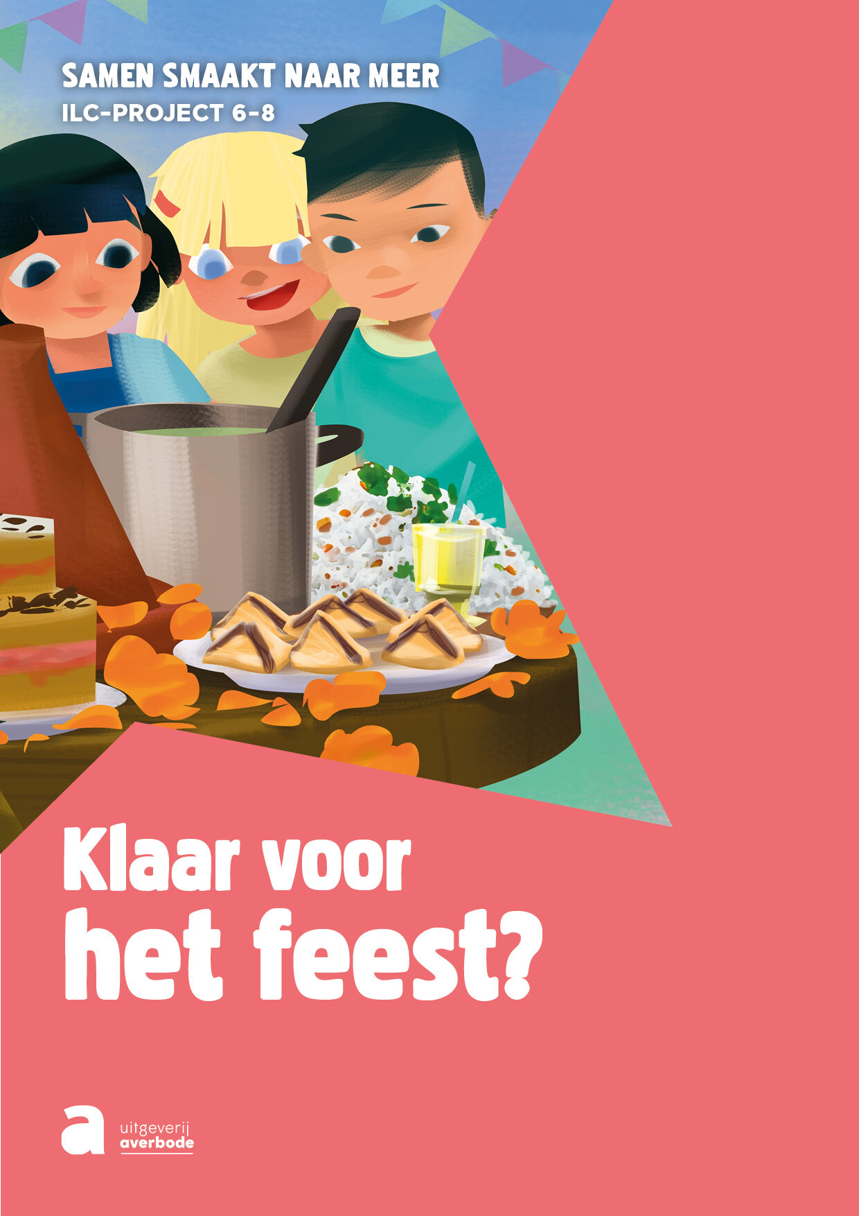 Samen smaakt naar meer (Interlevensbeschouwelijk pakket) 1ste graad