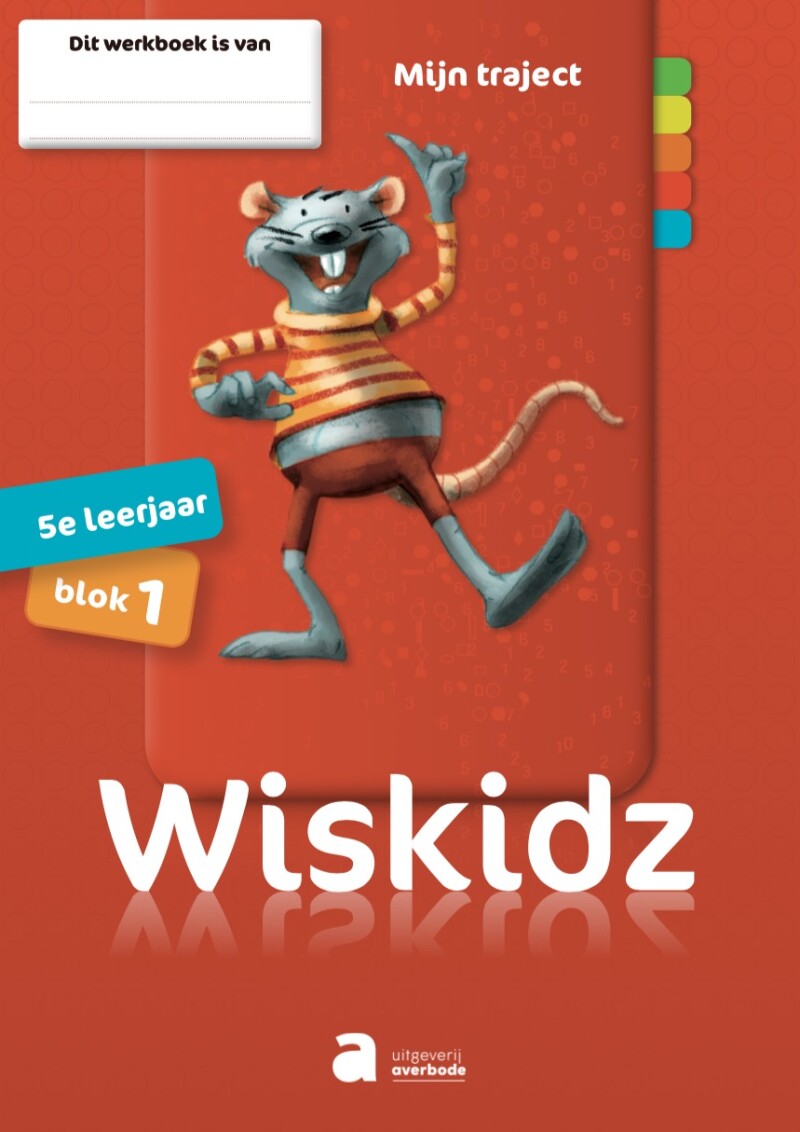 Wiskidz 5 Leerwerkboek 'Mijn traject' (Curriculumdifferentiatie)