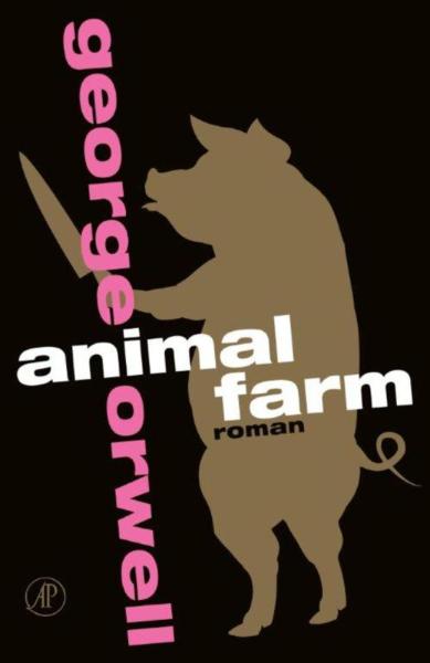 Animal farm ( De Arbeiderspers)