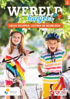 Wereldkanjers 2 Handleiding Verkeer: Veilig stappen, fietsen en meerijden