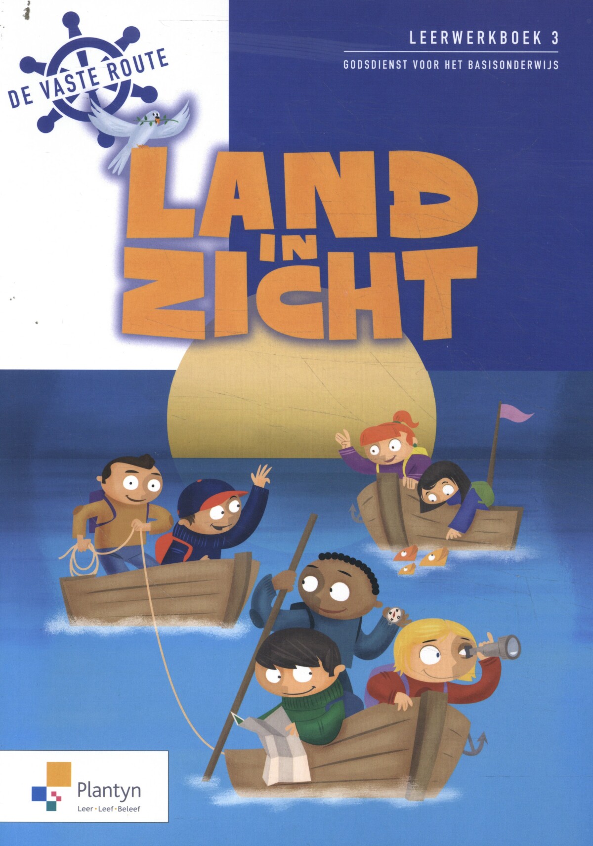 Land in zicht De vaste route 3 Werkboek