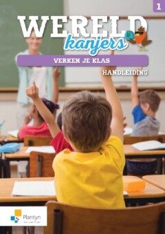 Wereldkanjers 1 Handleiding: Verken je klas