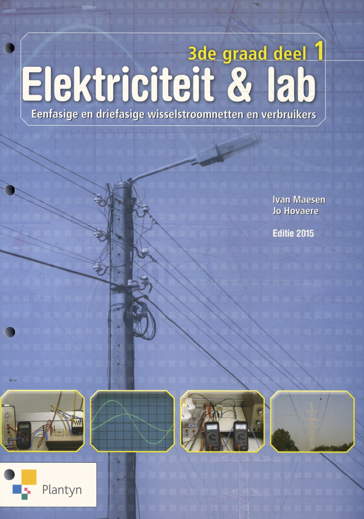 Elektriciteit & lab 3de graad deel 1