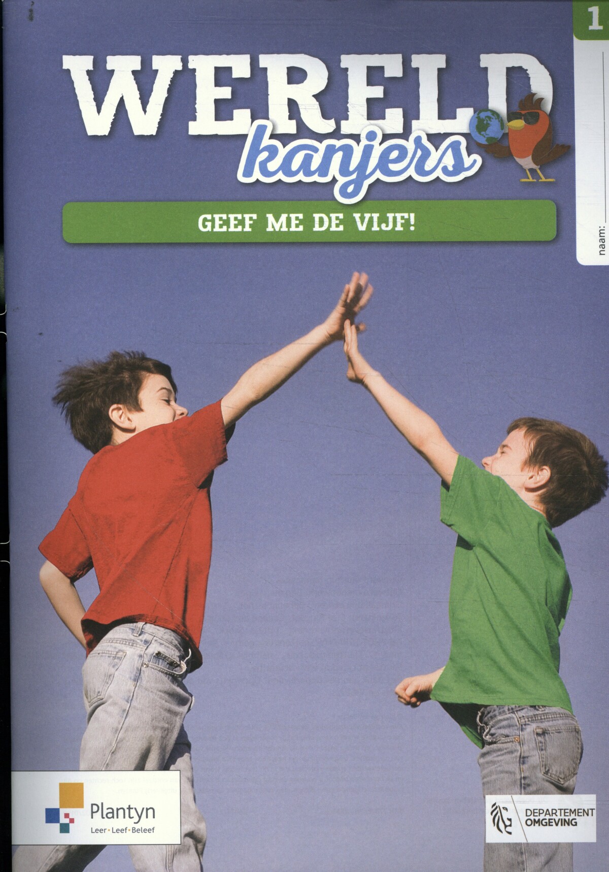 Wereldkanjers 1: Geef me de vijf