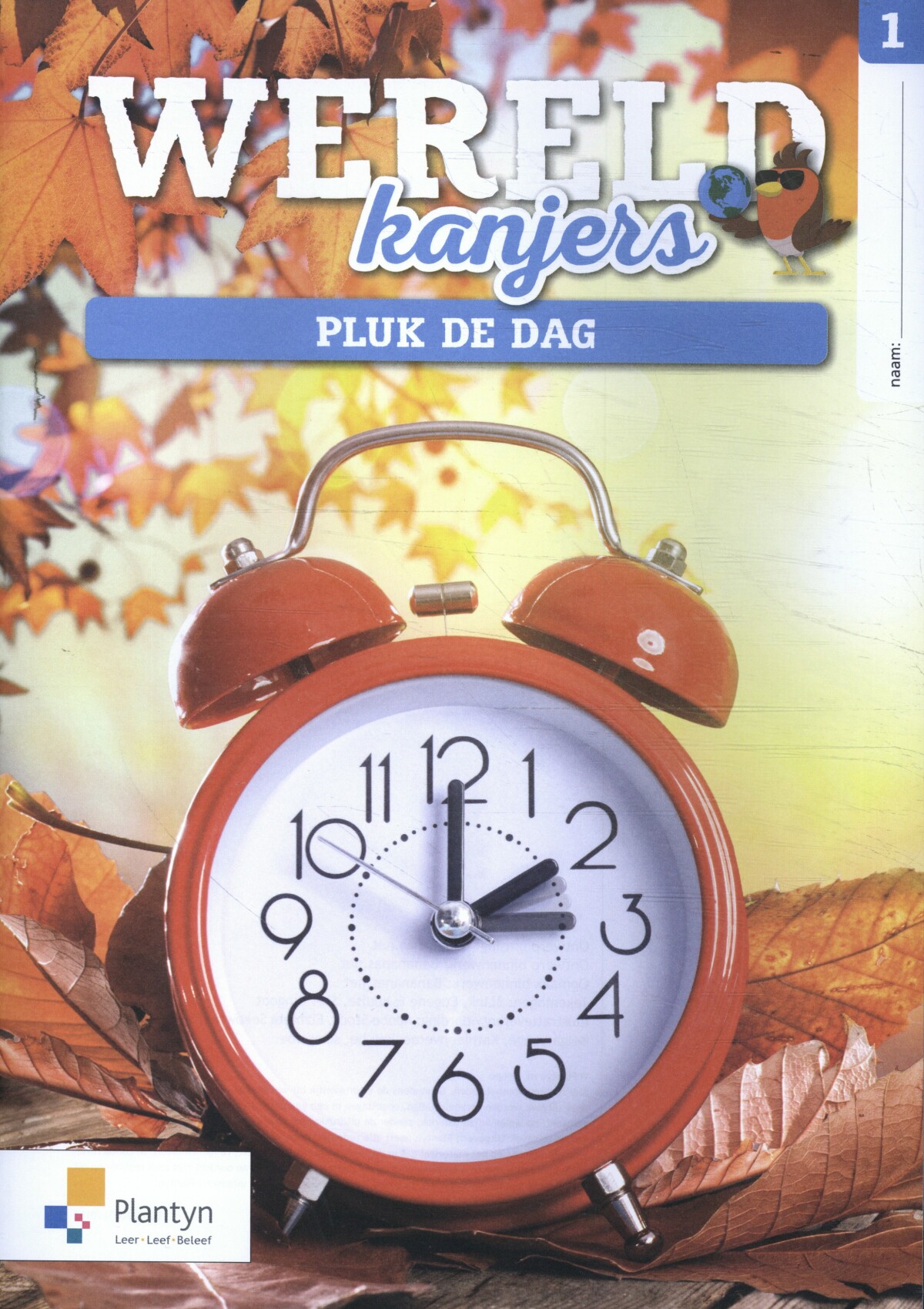 Wereldkanjers 1: Pluk de dag