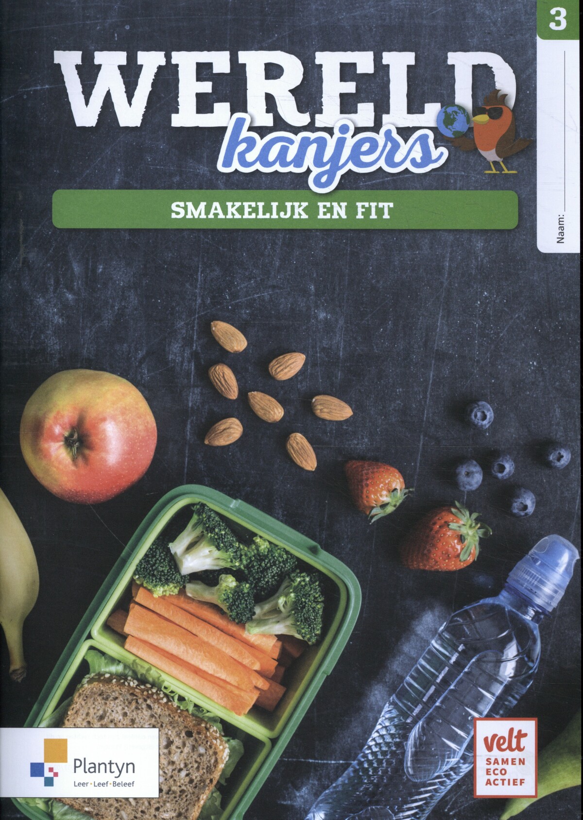 Wereldkanjers 3: Smakelijk en fit