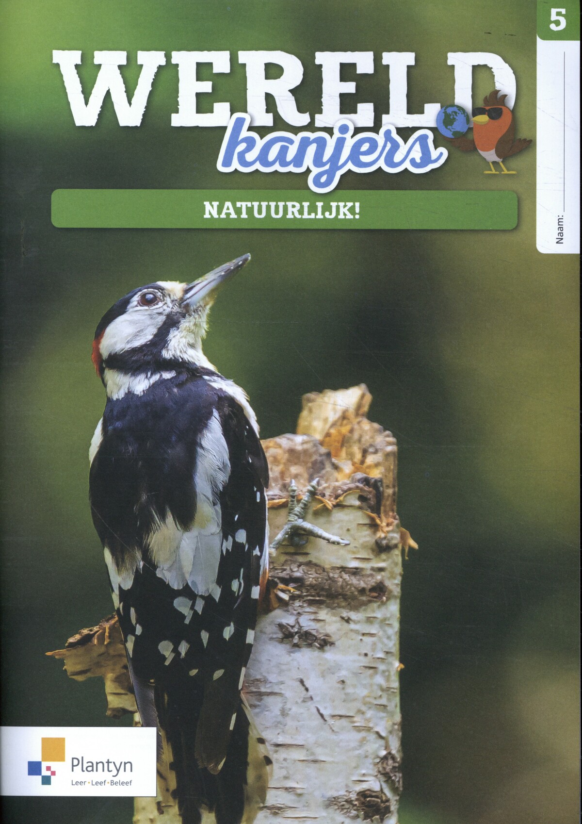 Wereldkanjers 5: Natuurlijk!