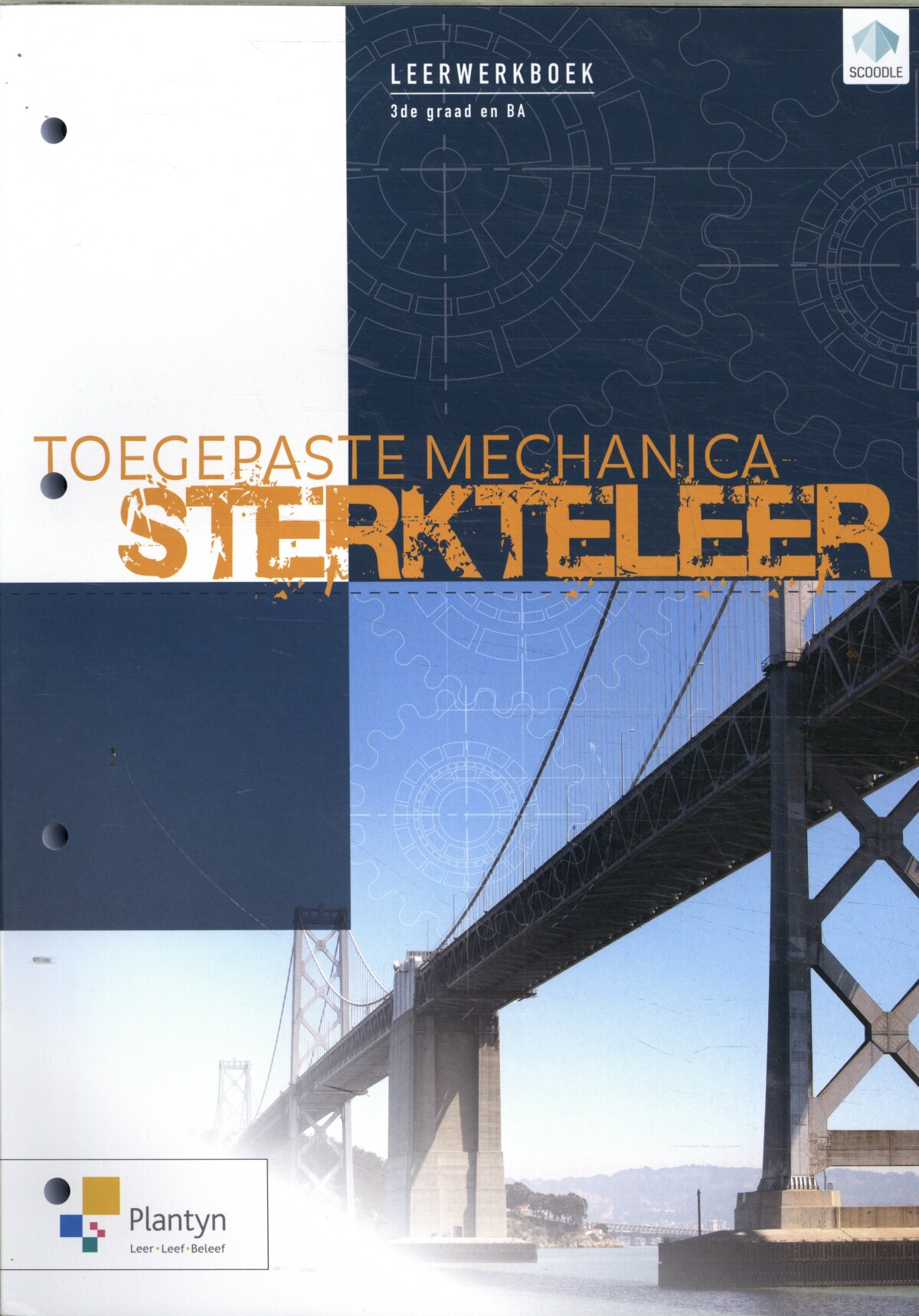 Toegepaste mechanica/Sterkteleer (incl. Scoodle)