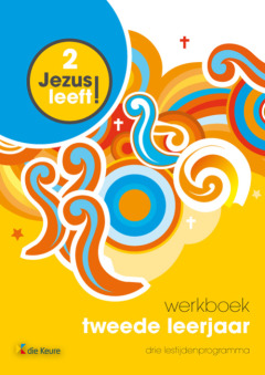 Jezus leeft 2 - werkboek + groeiboekje (3 uren)