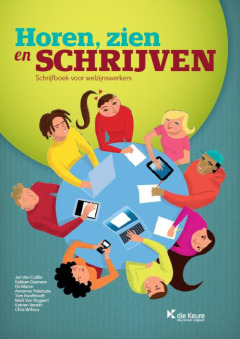 Horen, zien en schrijven. Schrijfboek voor welzijnswerkers