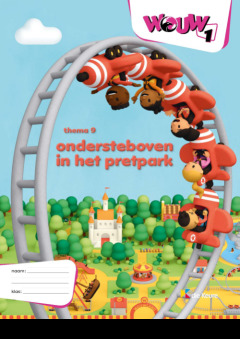 WOUW 1 - werkboek thema 9 - (ondersteboven in) het pretpark