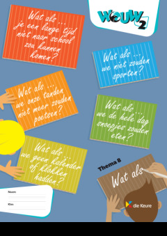 WOUW 2 - werkboek thema 8 - Wat als…
