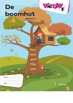 WOUW 1 - werkboek thema 3 - De boomhut