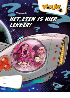 WOUW 4 - werkboek thema 9 - Het eten is hier lekker!