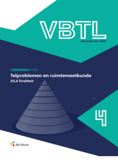 VBTL 4 - leerwerkboek Telproblemen en ruimtemeetkunde D&A