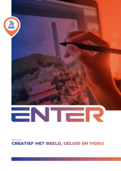 Enter - module Creatief met beeld, geluid en video