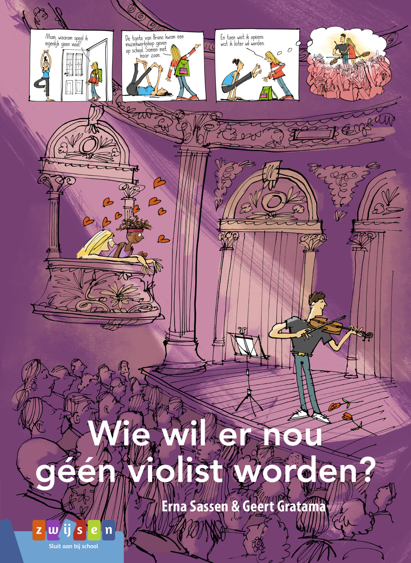 Wie wil er nou géén violist worden?