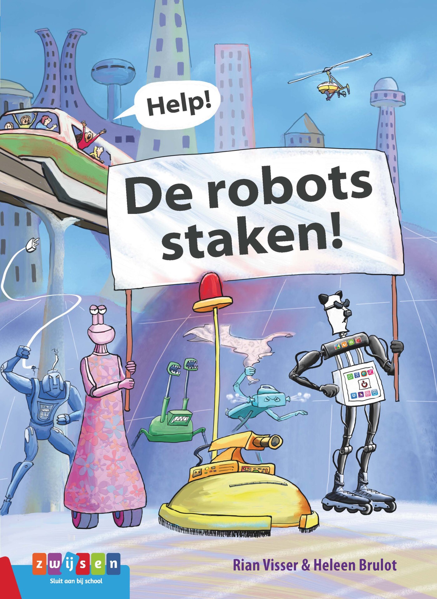 Help! De robots staken!