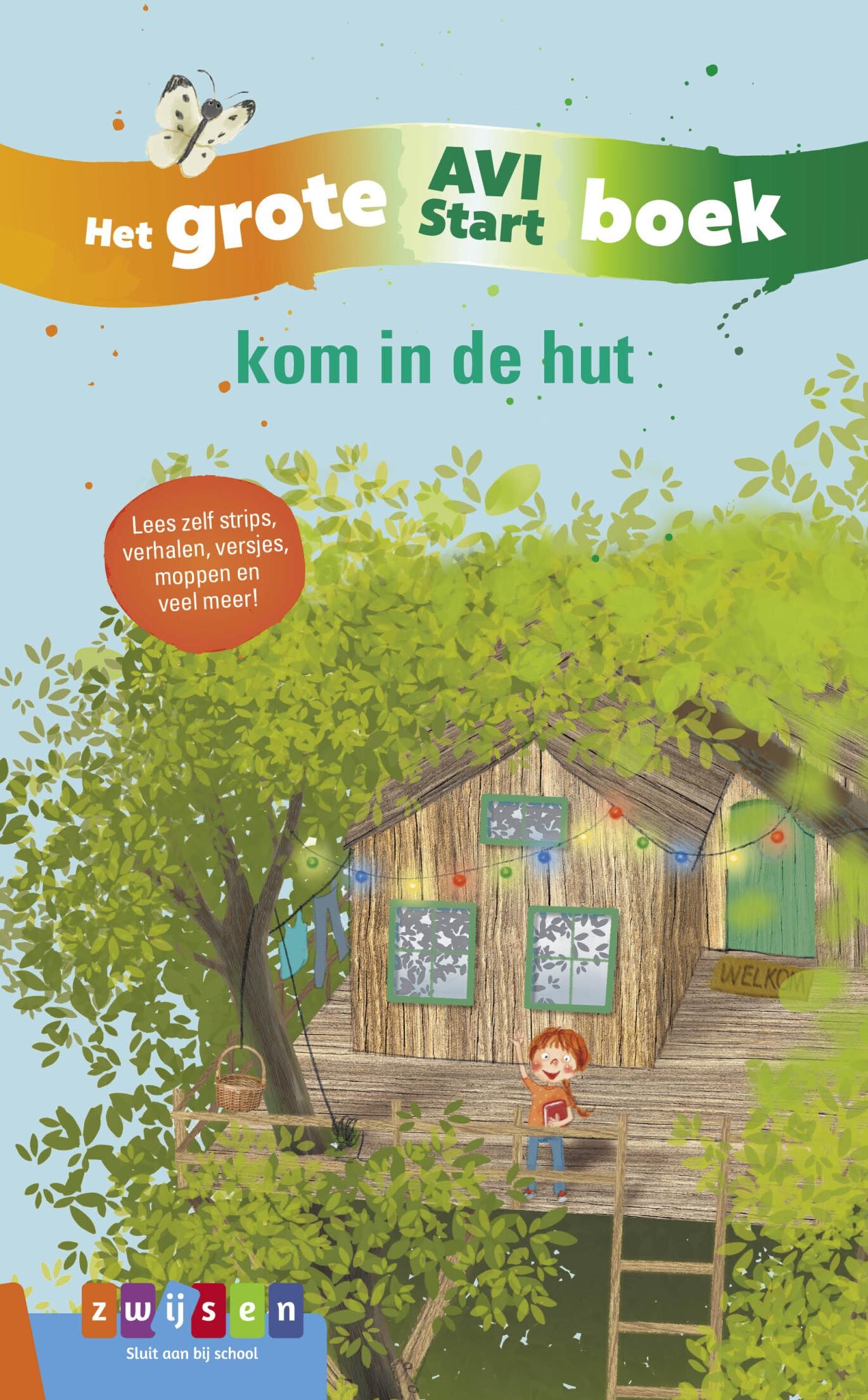 kom in de hut - Het Grote AVI Start boek