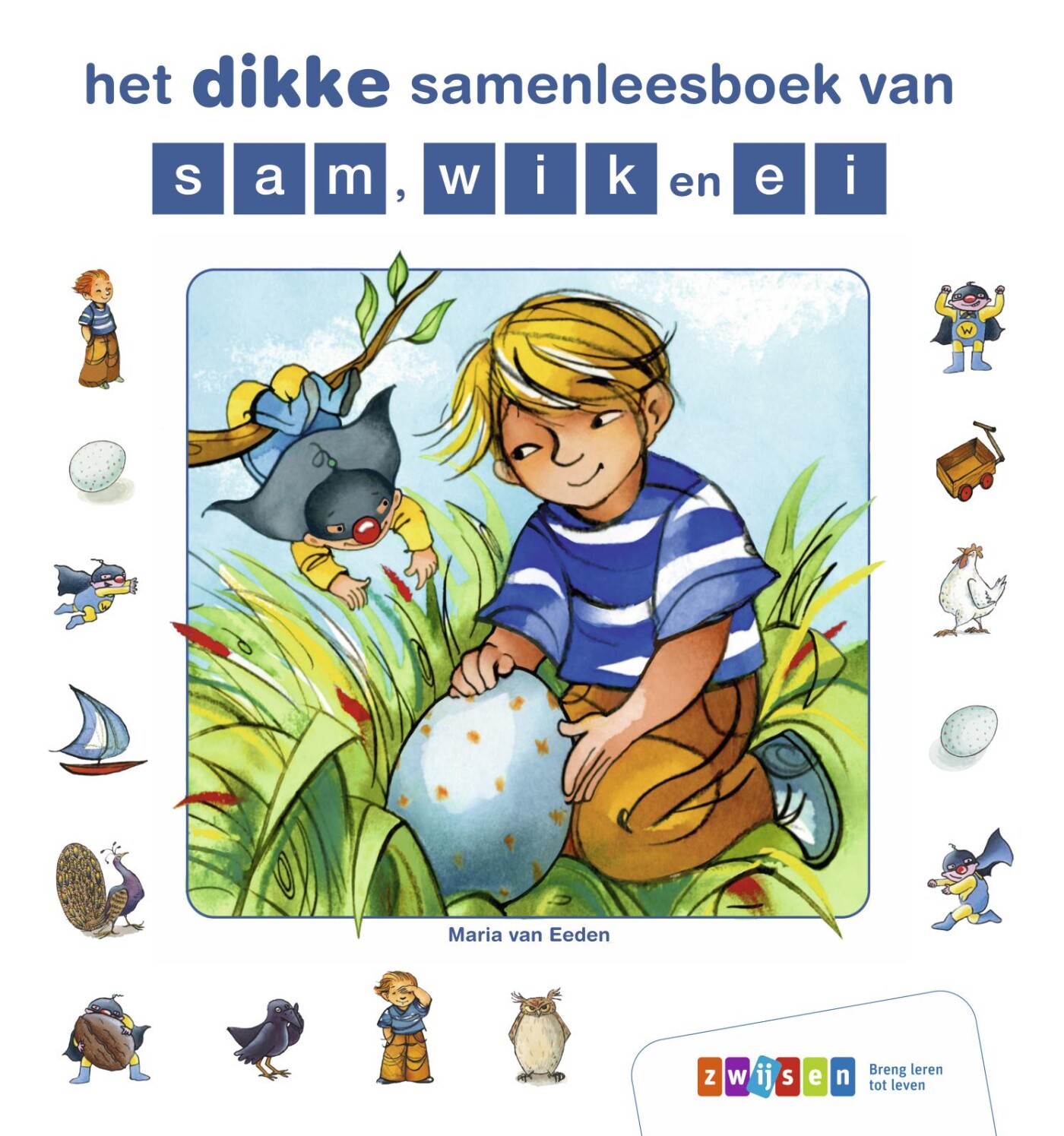 het dikke samenleesboek van sam, wik en ei
