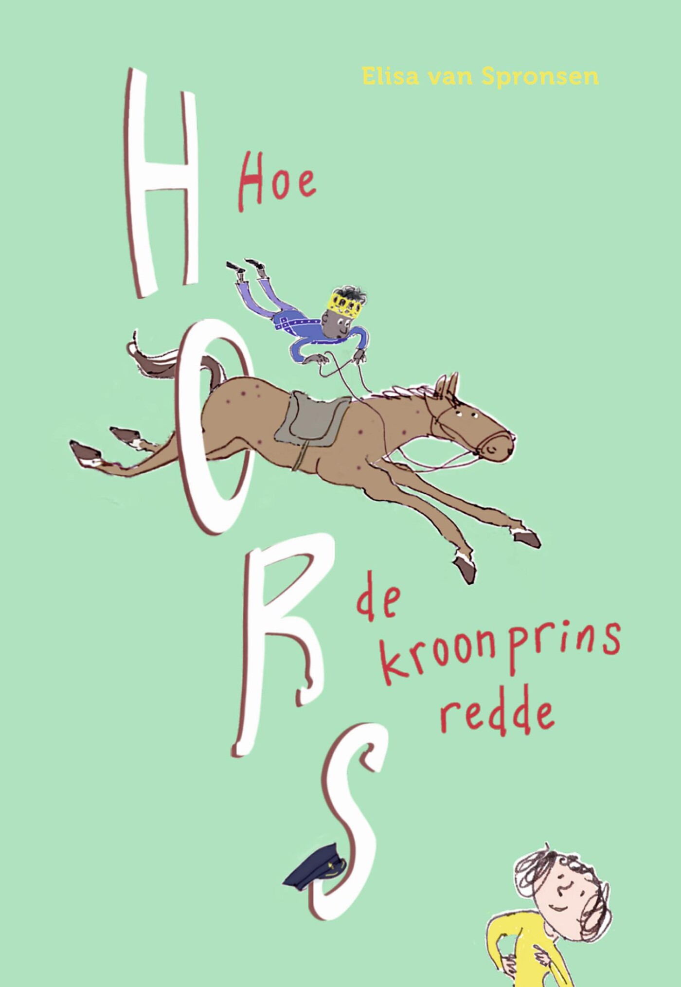 Hoe Hors de kroonprins redde