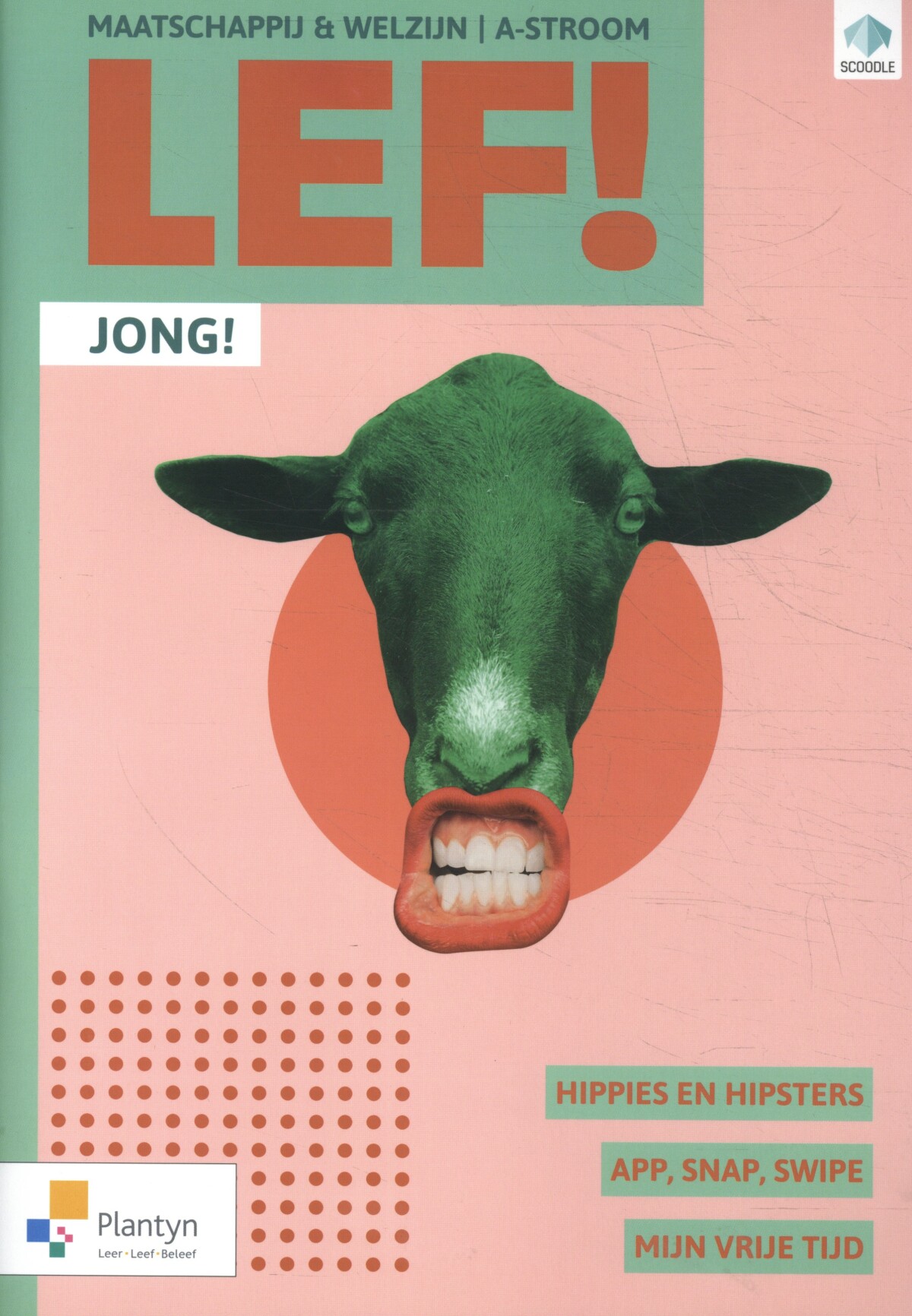 LEF! A-stroom: Jong! (incl. Scoodle)