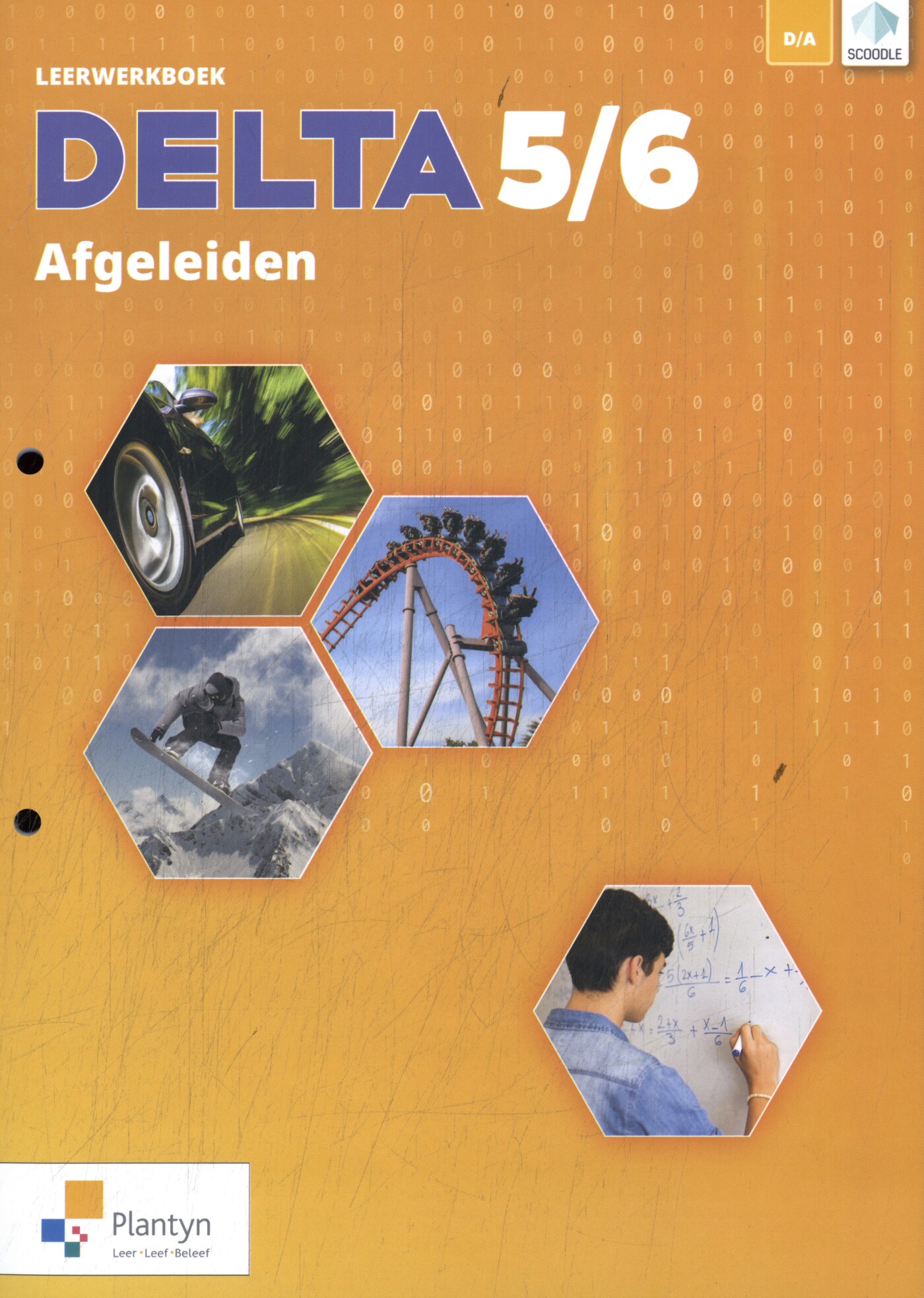 Delta 5/6 Afgeleiden van reële functies Leerwerkboek Dubbele finaliteit (incl. Scoodle)