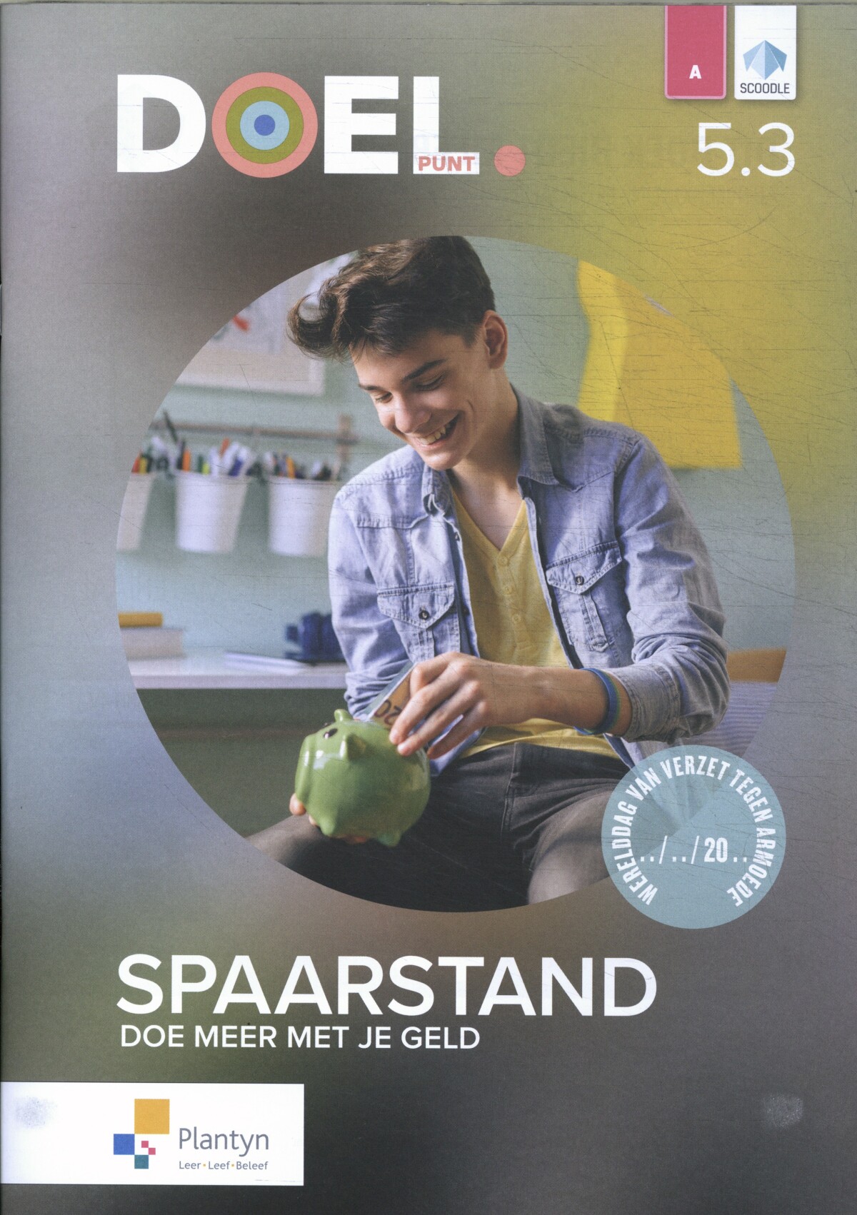 DOEL. 5.3 Leerwerkboek: Spaarstand (incl. Scoodle)