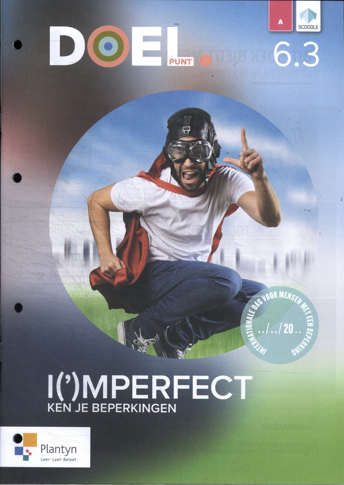 DOEL. 6.3 Leerwerkboek: I(‘)mperfect (incl. Scoodle)