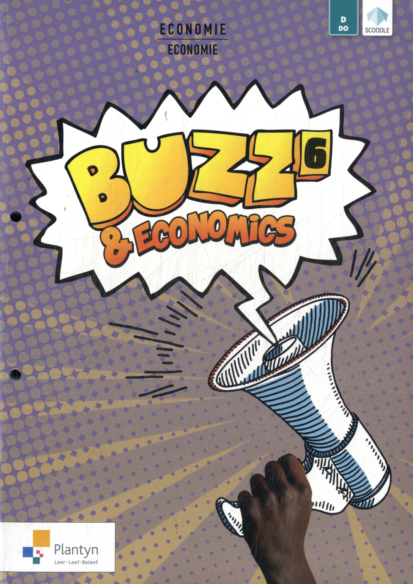 BUZZ &Economics 6 Leerwerkboek Domeinoverschrijdende Doorstroomfinaliteit (incl. Scoodle)