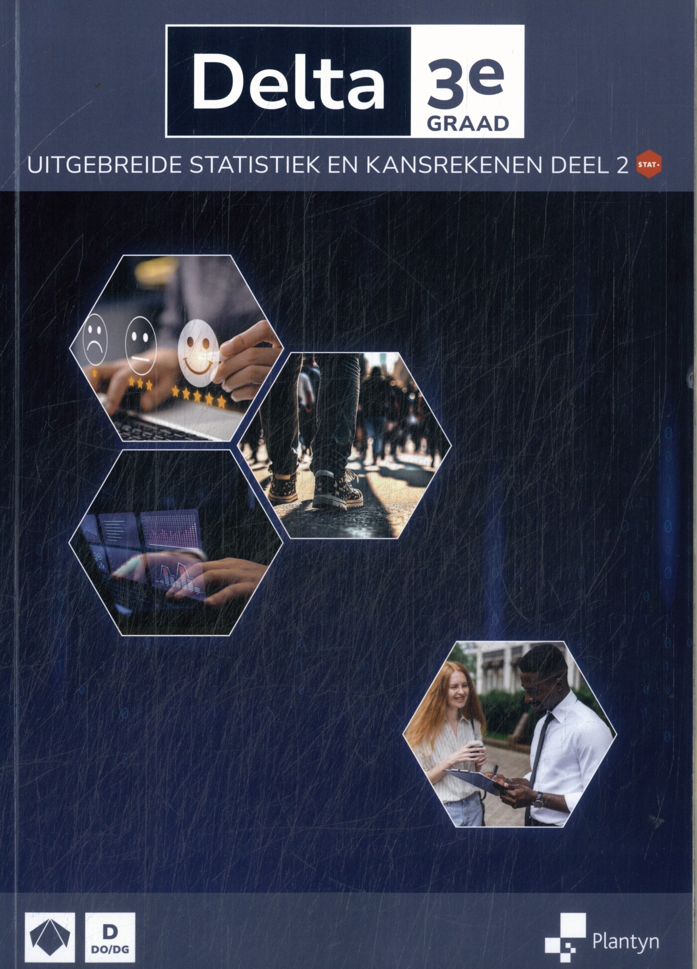 Delta 3e graad Uitgebreide statistiek & kansrekenen Leerboek deel 2 Doorstroomfinaliteit stat+
