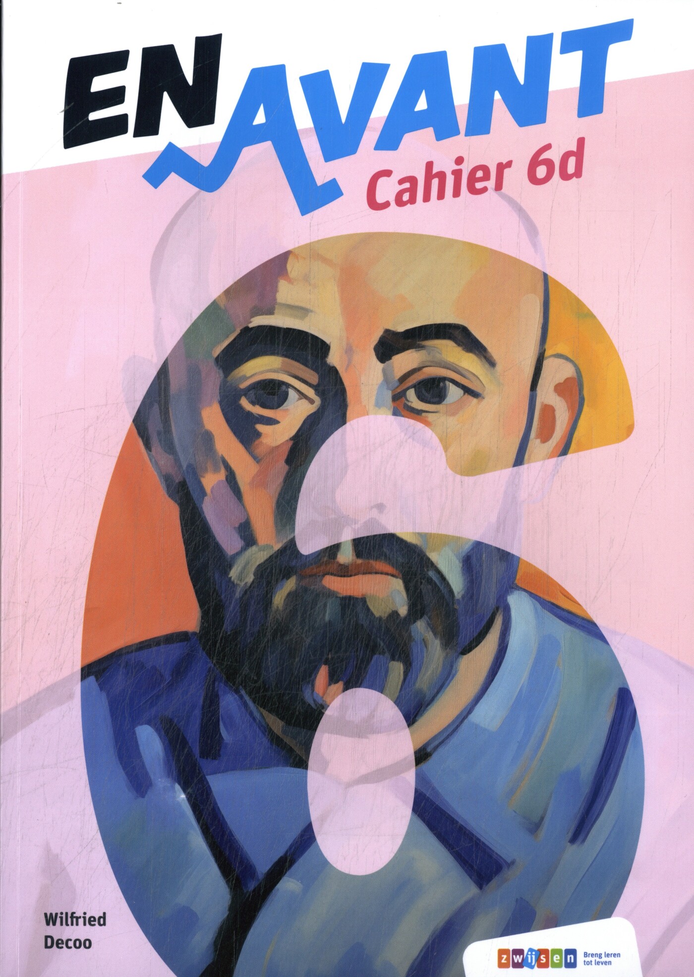 En Avant leerjaar 6 Cahier 6d