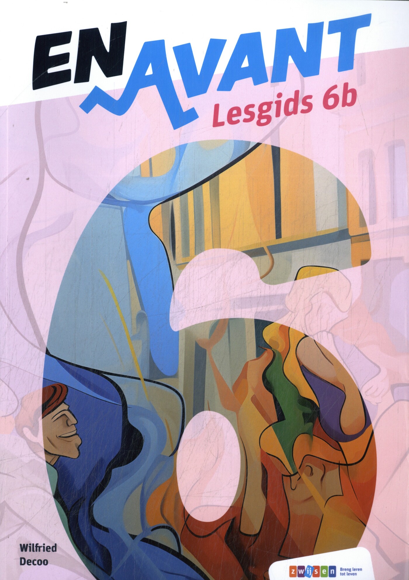 En Avant leerjaar 6 Lesgids 6b