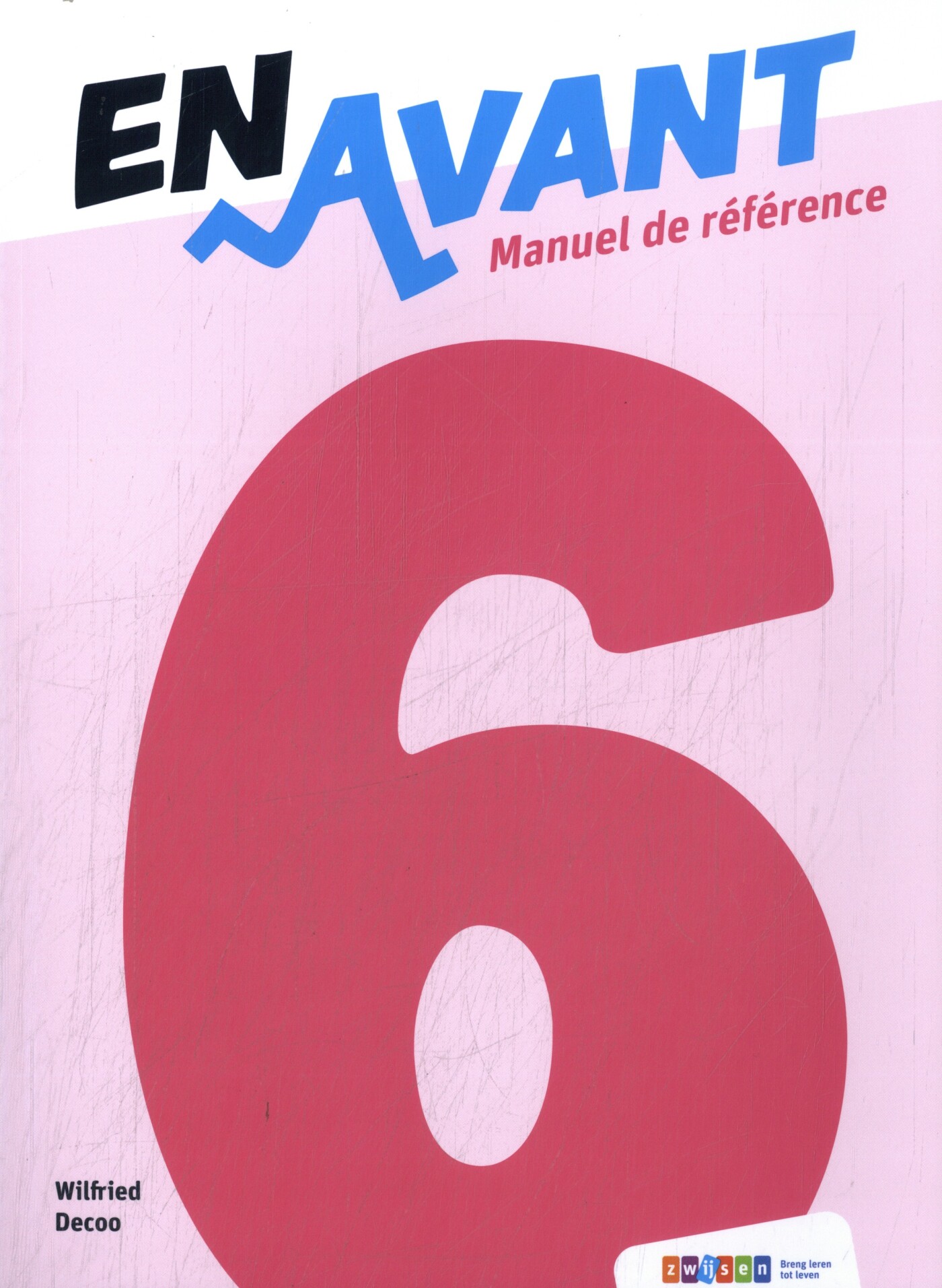 En Avant leerjaar 6 Manuel de référence