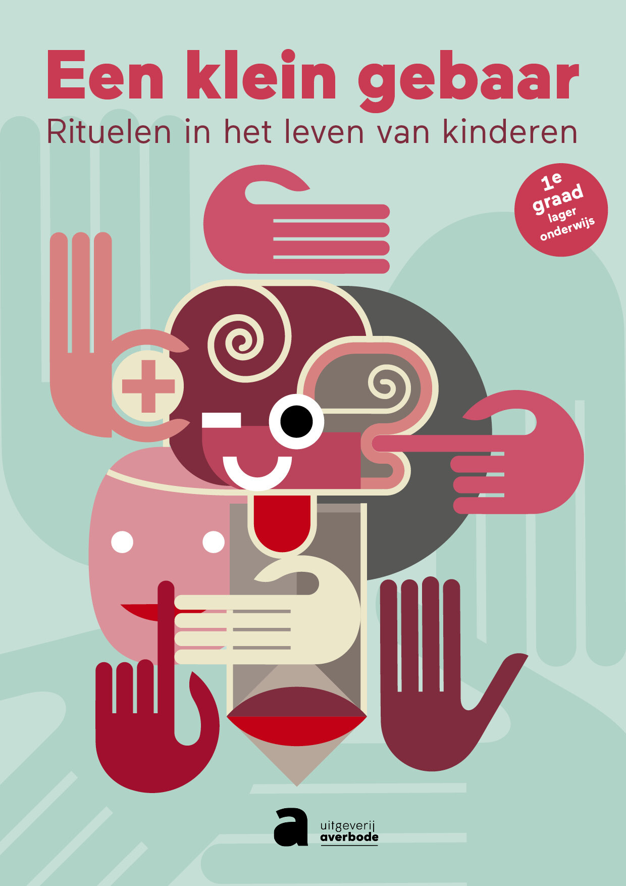 Een klein gebaar (Rituelen in het leven van kinderen) 1ste graad - didactisch materiaal