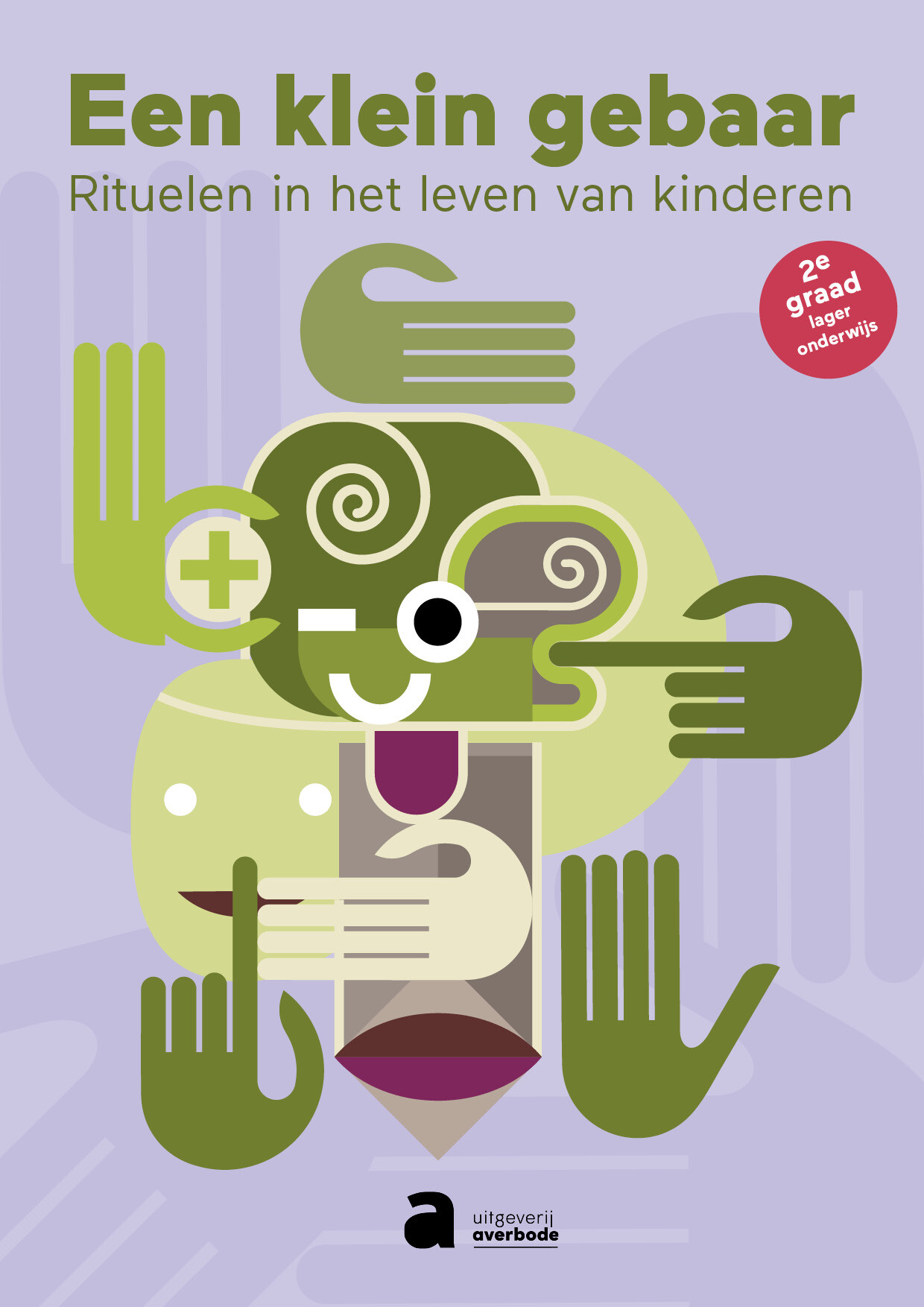 Een klein gebaar (Rituelen in het leven van kinderen) 2de graad